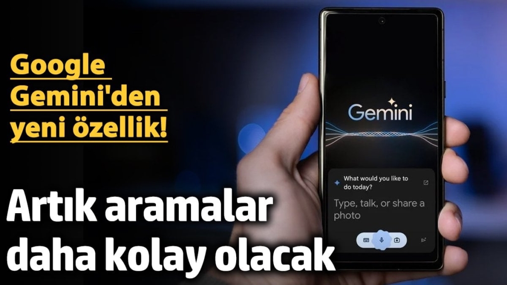 Google Gemini'den yeni özellik: Artık aramalar daha kolay olacak