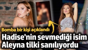 Hadise'nin sevmediği şarkıcı Aleyna Tilki sanılıyordu: Bomba bir isim geldi