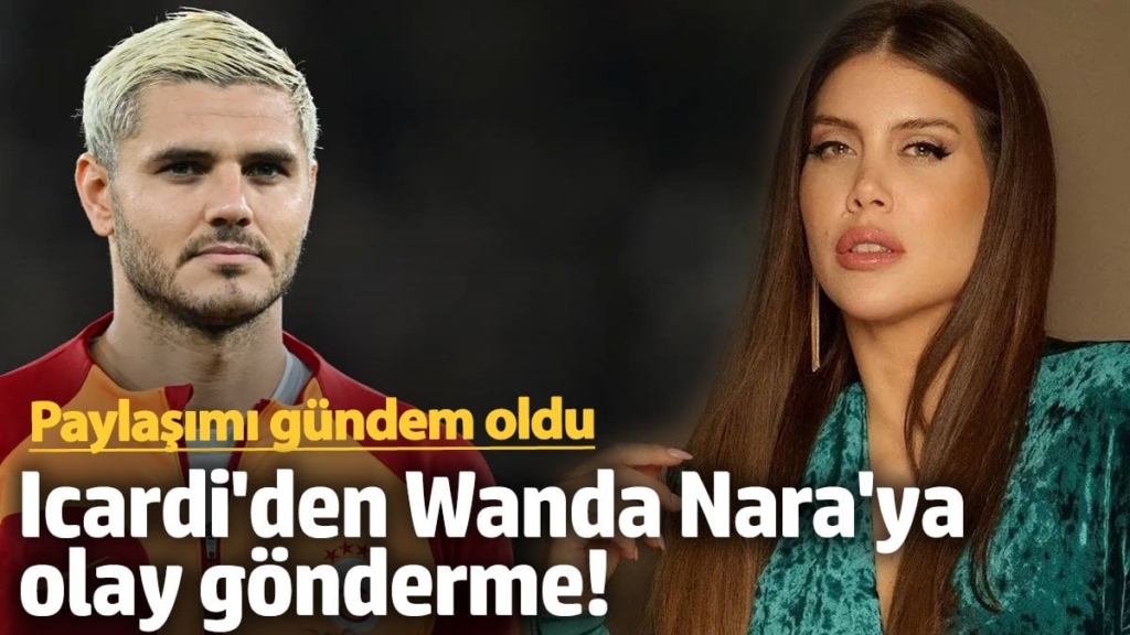 Icardi'den Wanda Nara'ya olay gönderme!  Paylaşımı gündem oldu