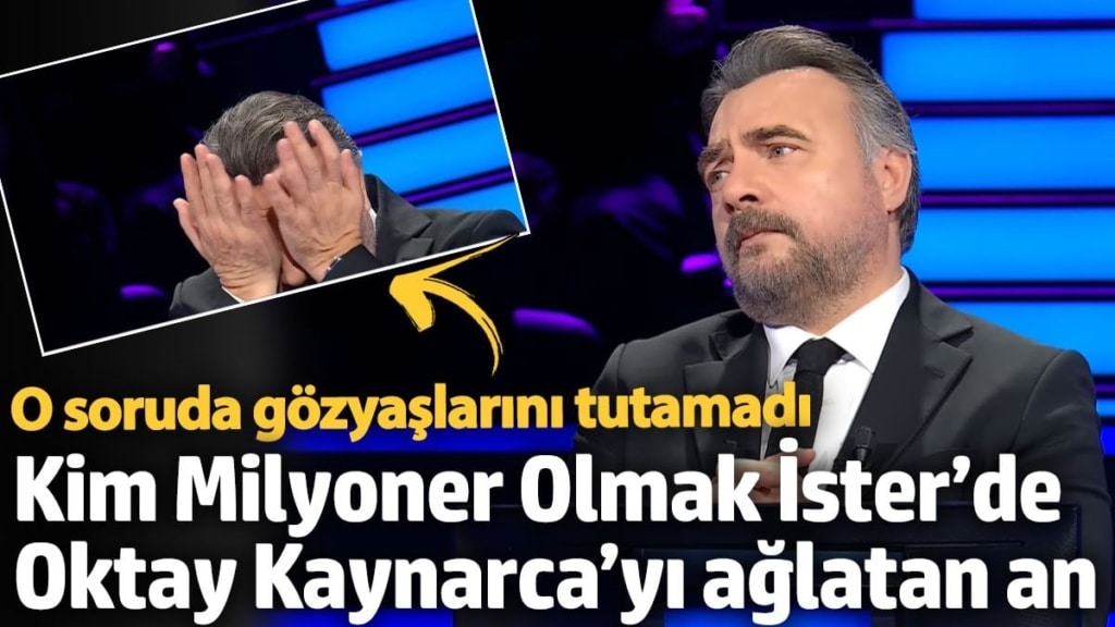 O soruda gözyaşlarını tutamadı!  Kim Milyoner Olmak İster’de Oktay Kaynarca’yı ağlatan an