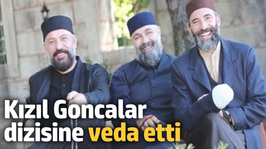 Ünlü oyuncu Kızıl Goncalar dizsine veda etti