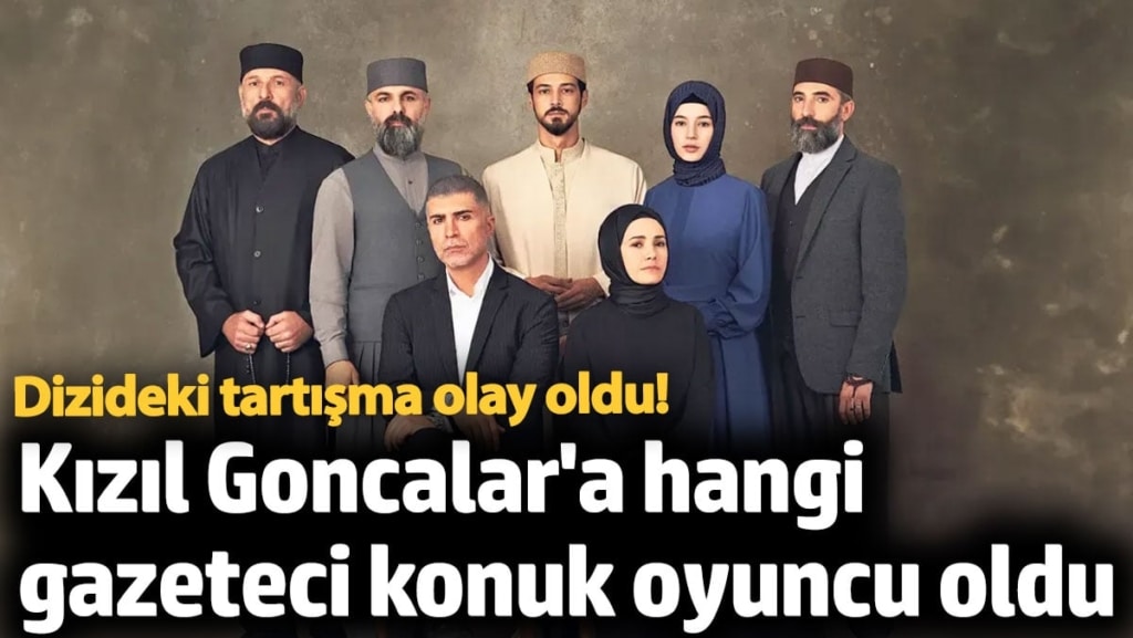 Kızıl Goncalar'a hangi gazeteci konuk oldu! Dizideki tartışma olay oldu