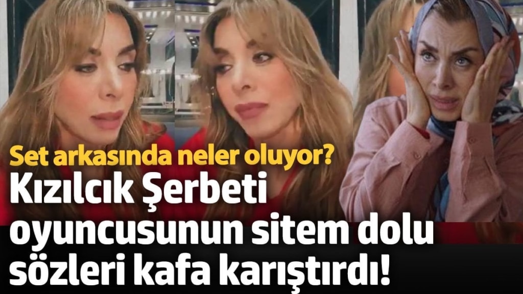 Kızılcık Şerbeti oyuncusunun sitem dolu sözleri kafa karıştırdı! Set arkasında neler oluyor?