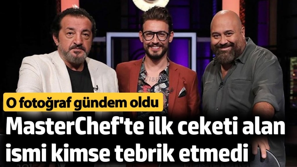 MasterChef'te ilk ceketi aldı ama kimse tebrik etmedi! O fotoğraf gündem oldu