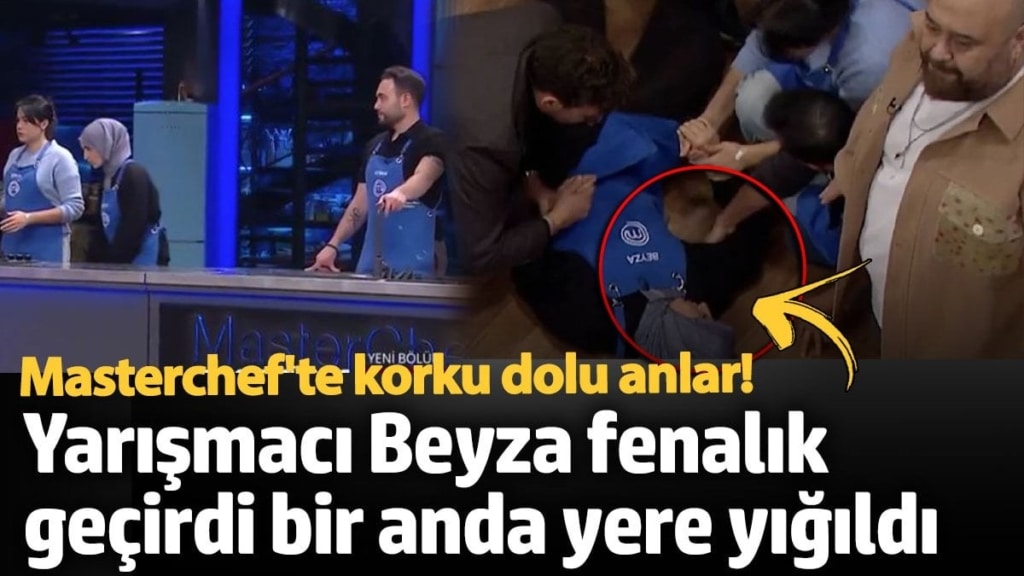 Masterchef'te korku dolu anlar!  Beyza bir anda yere yığıldı