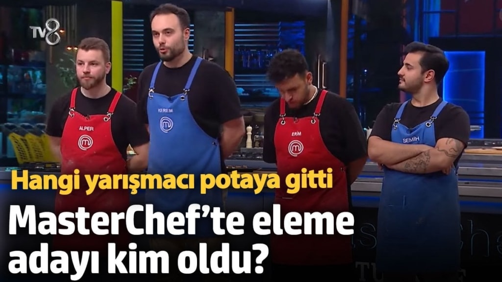 MasterChef eleme adayı kim oldu? Potaya hangi yarışmacı gitti?