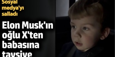 Elon Musk’ın oğlu X’ten babasına Trump mesajı