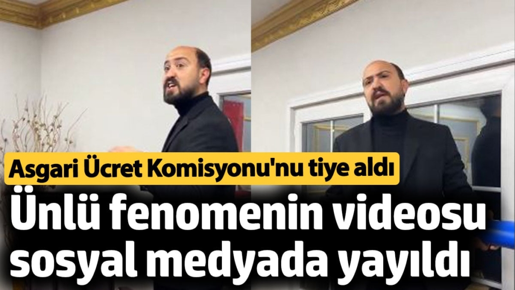 Ünlü fenomen Oğuzhan Alpdoğan'ın asgari ücret komisyonu videosu viral oldu