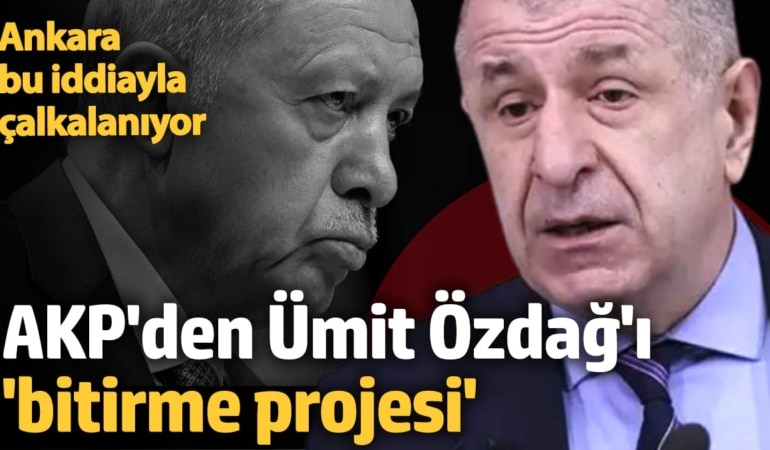 AKP'nin Ümit Özdağ'ı 'bitirme projesi' kulislerde: Başına çoraplar örülecek