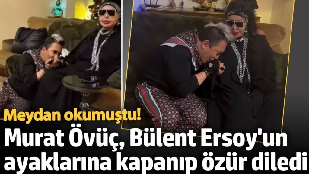 Meydan okumuştu!  Murat Övüç Bülent Ersoy'un ayaklarına kapanıp özür diledi