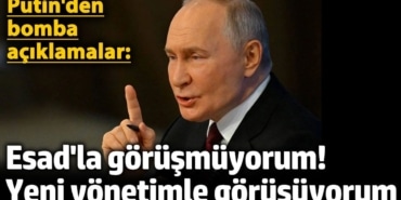 Rusya Devlet Başkanı Putin'den Suriye ve Esad açıklaması