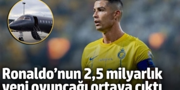 Ronaldo’nun 2,5 milyarlık yeni oyuncağı ortaya çıktı
