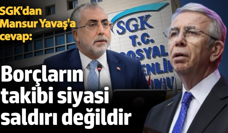 SGK'dan Mansur Yavaş'a cevap