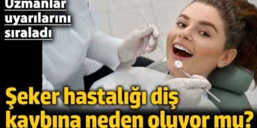 Şeker Hastalığı ve Diş Kaybı