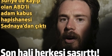 Suriye'de kayıp olan ABD'li Timmerman, kabus hapishanesi Sednaya'dan çıktı