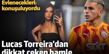 Devrim Özkanla evlenecekleri konuşuluyordu! Lucas Torreira'dan dikkat çeken hamle
