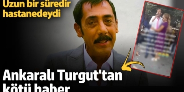Uzun bir süredir hastanedeydi! Ünlü şarkıcı Ankaralı Turgut'tan kötü haber geldi